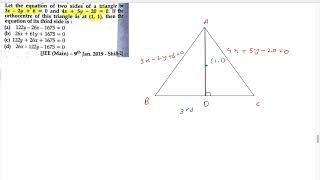 Let the equation of two sides of a triangle be 3x2y60 and 4x5y200If the orthocenter of this [upl. by Meras]