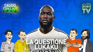 Il caso Lukaku  Calcio con la F [upl. by Eiramait642]