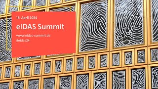 eIDAS Summit  Main Stage [upl. by Aztirak]