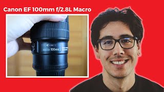 Canon EF 100mm f28L IS Macro Review  The Macro King [upl. by Darnall671]