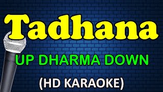 TADHANA  Up Dharma Down HD Karaoke [upl. by Giovanna]