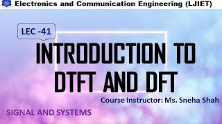 Session 41SSIntroduction to DTFT and DFT [upl. by Llenod]