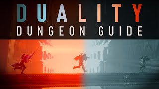 Destiny 2 Complete DUALITY Dungeon Guide amp Final Boss 1 Phase [upl. by Goran]