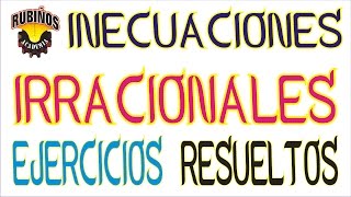 INECUACIONES IRRACIONALES EJERCICIOS RESUELTOS [upl. by Rusert]