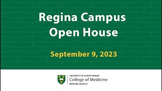 Regina Campus Open House  USask College of Medicine [upl. by Annoerb]