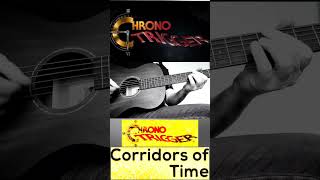 Chrono Trigger Corridors Of Time Guitar Cover shorts chronotrigger retrogaming [upl. by Jariv]