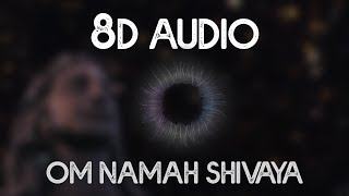 Om Namah Shivaya  8D Surround Sound  Use Headphones [upl. by Luther]