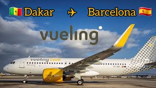 Trip Report  Vueling  DakarAIBD to Barcelona  Airbus A320 [upl. by Oflunra]