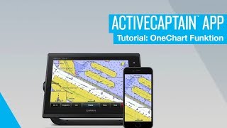 Garmin ActiveCaptain App  Verwendung der OneChart Funktion [upl. by Pacifa]