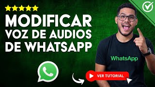 Cómo MODIFICAR LA VOZ en tus Audios de WhatsApp  🗣️​ Cambia la voz ​🗣️ [upl. by Pryor]