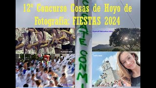 12 Concurso Cosas de Hoyo de Fotografía Fiestas 2024 Naturaleza y Cabina de Libros [upl. by Reckford]