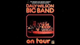 DalyWilson Big Band On Tour FULL ALBUM 1973 [upl. by Winne]