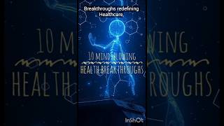 🚀 Future of Health Top 10 Breakthroughs You Need to Know 🌎💉 HealthRevolution breakthroughtech [upl. by Milon227]