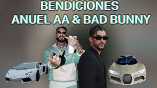 Bendiciones ‼️Anuel AA amp Bad Bunny  Audio Oficial [upl. by Hong591]