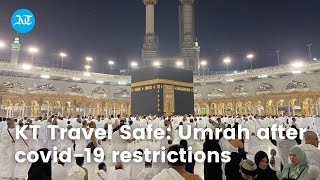 KT Travel Safe Umrah after covid19 restrictions [upl. by Auqeenwahs]