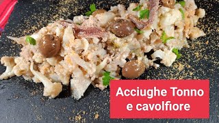 Acciughe Tonno e Cavolfiore soffocato in padella 👍 unesplosione di gusto😋 [upl. by Westfall]