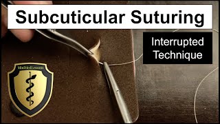 SUTURE Tutorial Subcuticular Interrupted Suture  HD stepbystep instructions [upl. by Okimat]