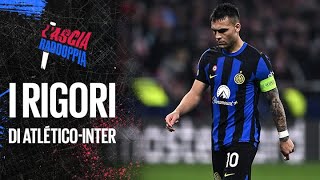 I rigori di AtléticoInter i cambi di Inzaghi e il CAOS Milan  L’ascia raddoppia [upl. by Deeyn]