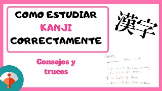 👩‍🏫 Cómo APRENDER KANJI de la forma correcta  Guía para principiantes del kanji [upl. by Irrabaj]