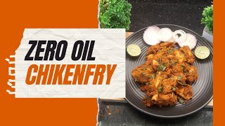 ZERO OIL CHICKEN FRY FOR WEIGHT LOSSFAT LOSSPROTEIN FOODTASTY FOODHEALTHY FOODfatlossbyzeenath [upl. by Vigen]