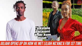 JULIANI REVEALS HOW HE MET ALFRED MUTUAS EX WIFE LILIAN NGANGA FOR 1ST TIMEBTG News [upl. by Piefer]