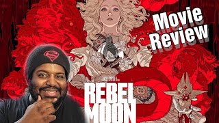 REBEL MOON PART TWO CURSE OF FORGIVENESS  Movie Review Mild Spoilers [upl. by Mccully]