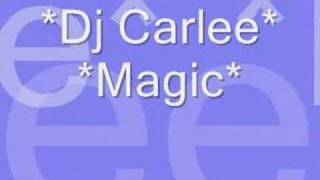 Dj Carlee Magic [upl. by Collar674]