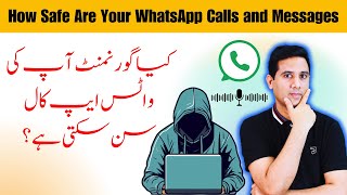 How Safe Are Your WhatsApp Calls and Messages [upl. by Anitnuahs13]