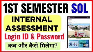 SOL First Semester Internal Assessment Login ID amp Password Info 2024  Sol Internal Assessment 2024 [upl. by Sherie128]