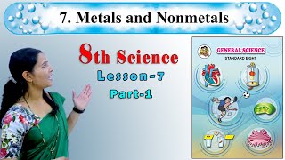 8th Science  Chapter 7  Metals and Nonmetals  Part 1  Maharashtra Board [upl. by Atteroc]