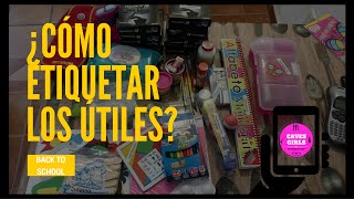 ¿Cómo marcar los útiles y etiquetarlos Ropa útiles tuppers etc [upl. by Wernick]