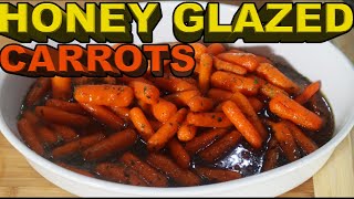 Honey Glazed Carrots That Are Sweet And Delicious [upl. by Hwang843]