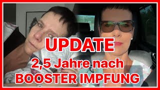 UPDATE ❗️25 Jahre nach der BOOSTER IMPFUNG 💉 [upl. by Kcirred]