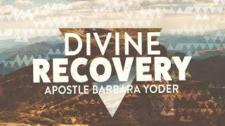 Divine Recovery  Sunday  October 29 2023  Apostle Barbara Yoder [upl. by Assilen220]