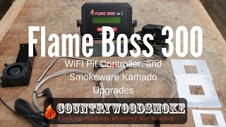 Flame Boss 300  Kamado Joe Upgrade  Smokeware chimney Cap  Gasket replacement [upl. by Farl221]