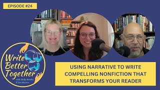 Using Narrative to Write Compelling Nonfiction that Transforms your Reader [upl. by Ethelstan]