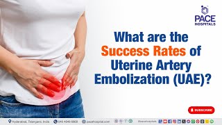 Success Rates of UAE  What are the Success Rates of Uterine Artery Embolization  uae [upl. by Erdnassac78]