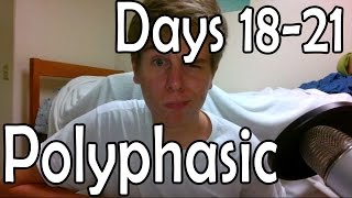 Polyphasic Sleep Diary Days 1821 [upl. by Elaen39]