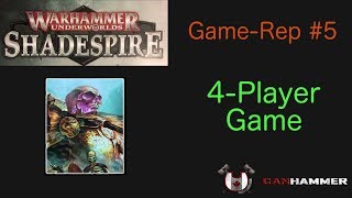 Warhammer Underworlds Shadespire  GameRep 5  4Player [upl. by Kimber665]