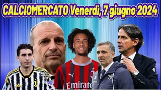 CALCIOMERCATO Venerdì 7 giugno 2024 [upl. by Tyler]