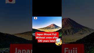 quotMount Fujis Unprecedented Snowless Spell A 130Year Record shorts mountfuji viral [upl. by Nayhr]