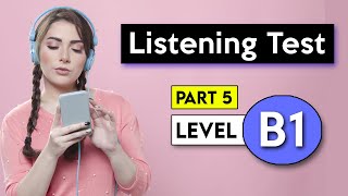 B1 Listening Test  Part 5  English Listening Test [upl. by Marci816]