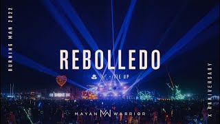 Rebolledo  Mayan Warrior  Burning Man 2022 [upl. by Maltzman]