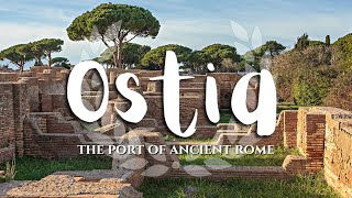 Ostia the Port of Ancient Rome [upl. by Layod16]