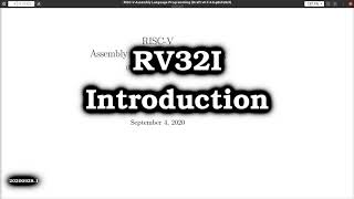 Introduction to RISCV and the RV32I Instructions [upl. by Eitsim]