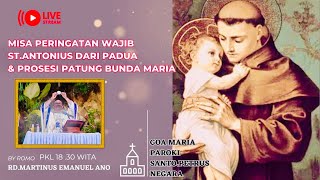 PROSESI amp MISA DI GUA MARIA PW S ANTONIUS DARI PADUA KAMIS 13 JUNI 2023 [upl. by Candide115]