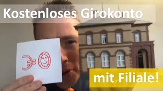 Kostenloses Girokonto mit Filiale  Lösung für dich [upl. by Enymzaj]