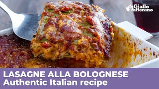 How to cook the BEST LASAGNE ALLA BOLOGNESE the Real Italian recipe [upl. by Woolley]