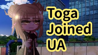 •Toga joins Class 1A•Part 13•GL•Toga x Uraraka•Shout out to the Music artists• [upl. by Corina489]