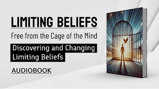 Audiobook  Changing Limiting Beliefs [upl. by Notsyrb177]